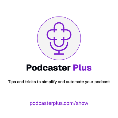 Episode thumbnail: 24 - What are the Podcasting 2.0 tags, and how can they help my podcast grow?